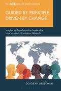 Guided by Principle, Driven by Change