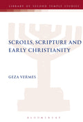 Scrolls, Scriptures and Early Christianity