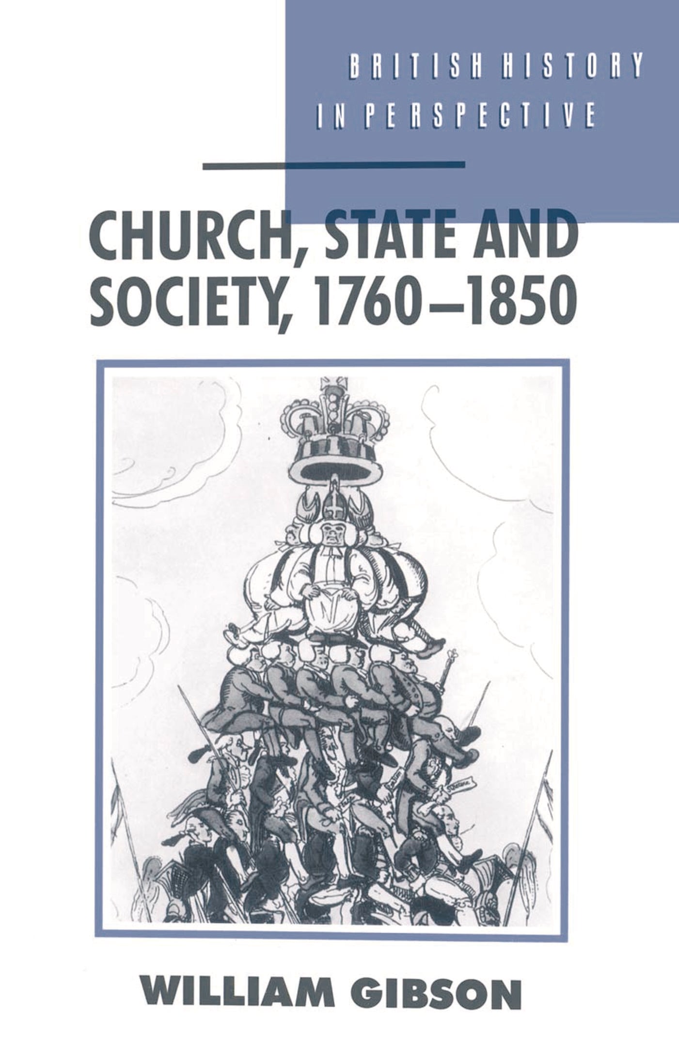 Church, State and Society, 1760–1850