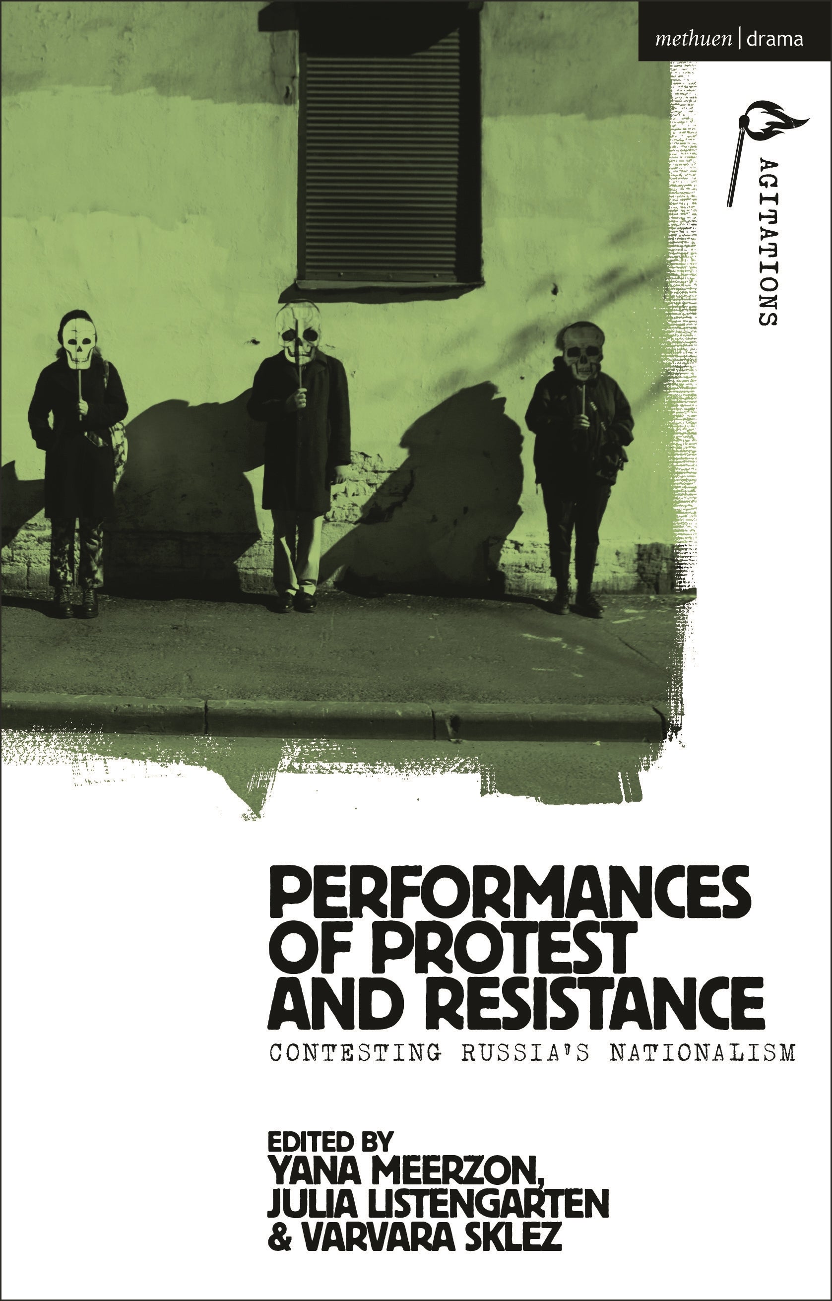 Performances of Protest and Resistance