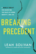 Breaking Precedent