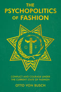 Psychopolitics of Fashion