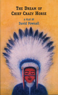 Dream of Chief Crazy Horse