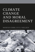 Climate Change and Moral Disagreement