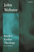 Barth's Earlier Theology