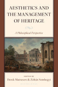 Aesthetics and the Management of Heritage