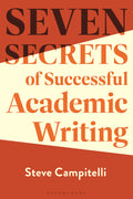 Seven Secrets of Successful Academic Writing