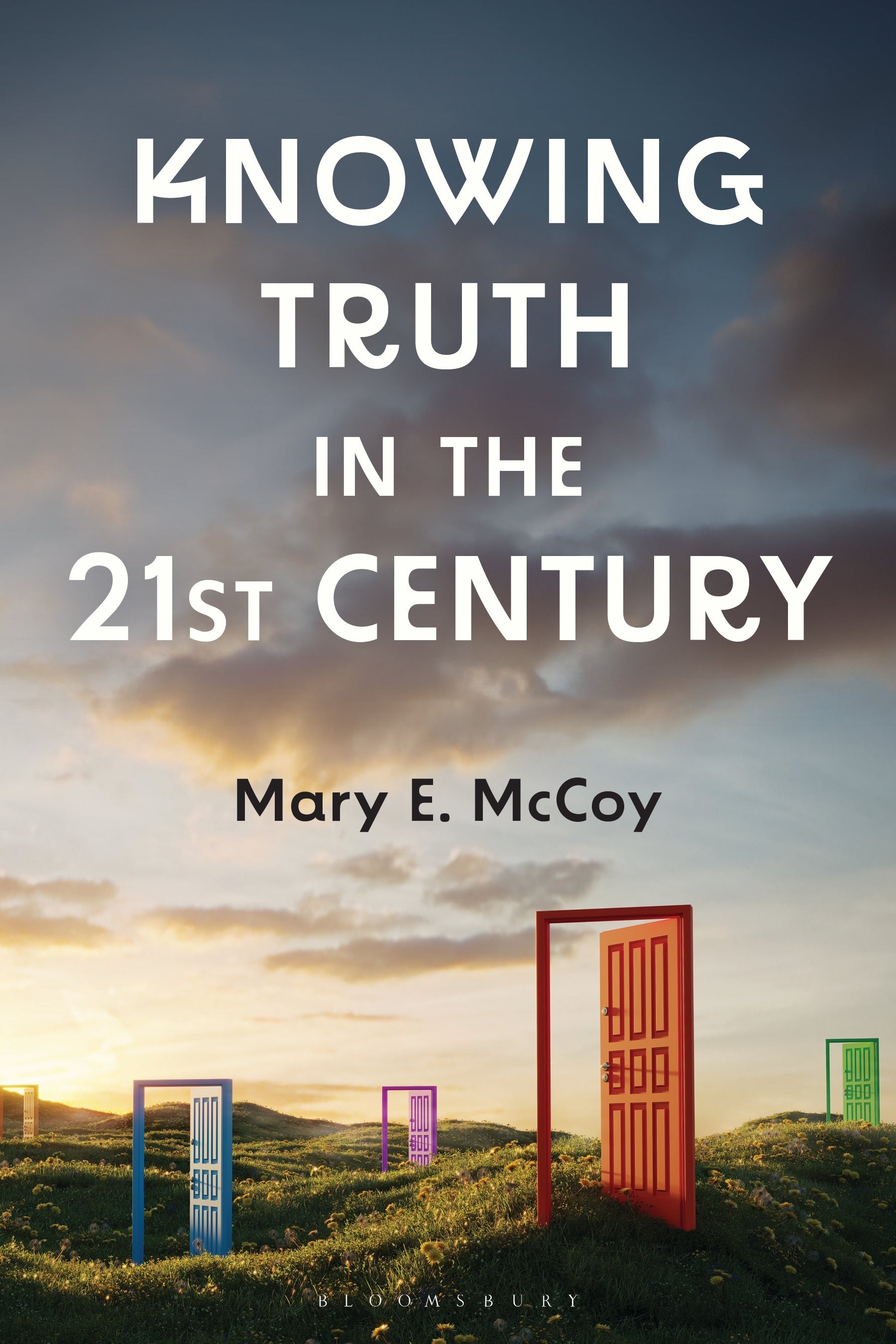 Knowing Truth in the 21st Century