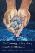 Theology of Polyphony