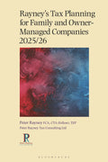 Rayney's Tax Planning for Family and Owner-Managed Companies 2025/26
