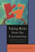 Taking Risks from the Unconscious