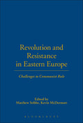 Revolution and Resistance in Eastern Europe
