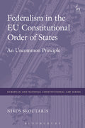 Federalism in the EU Constitutional Order of States