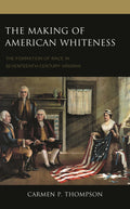 Making of American Whiteness
