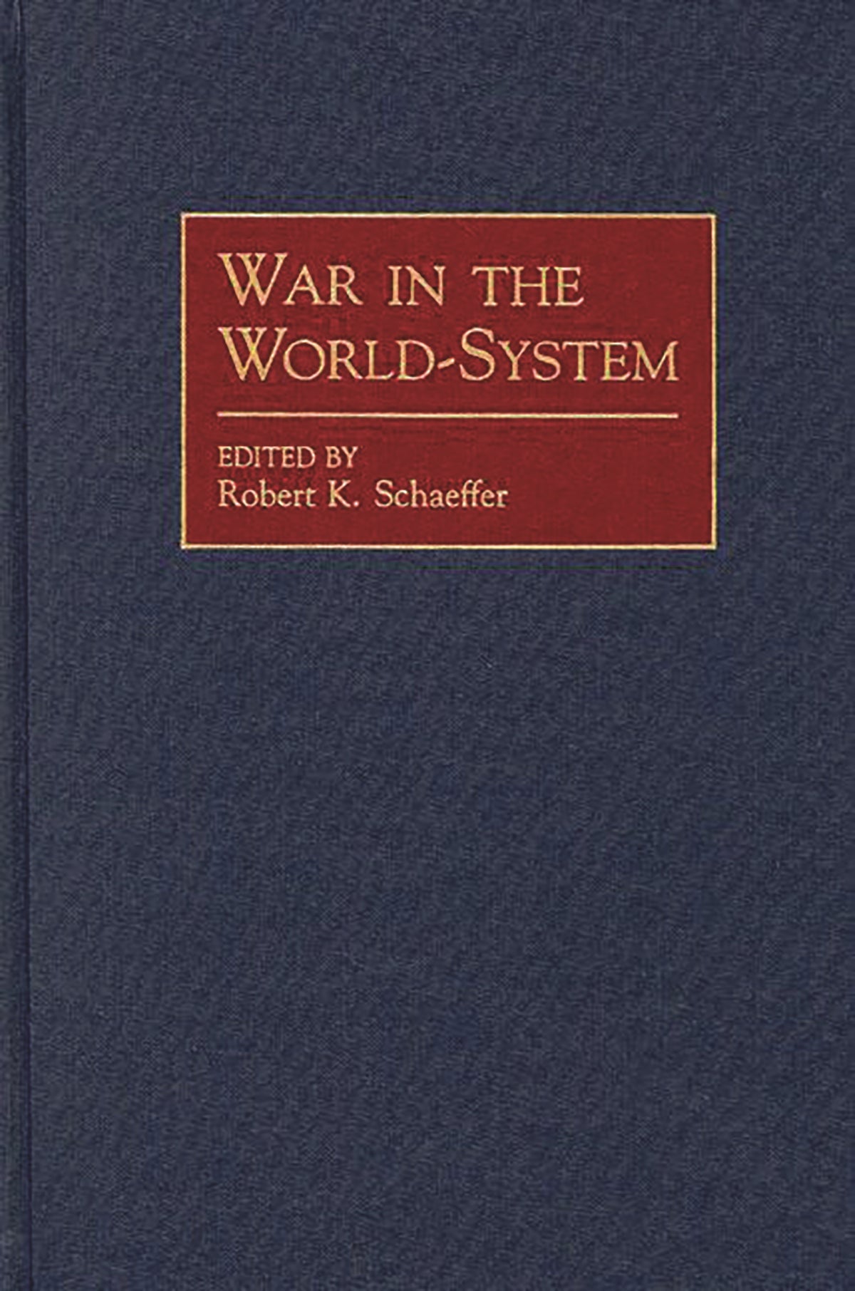 War in the World-System