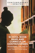 School Book Bans and Curriculum Controversies