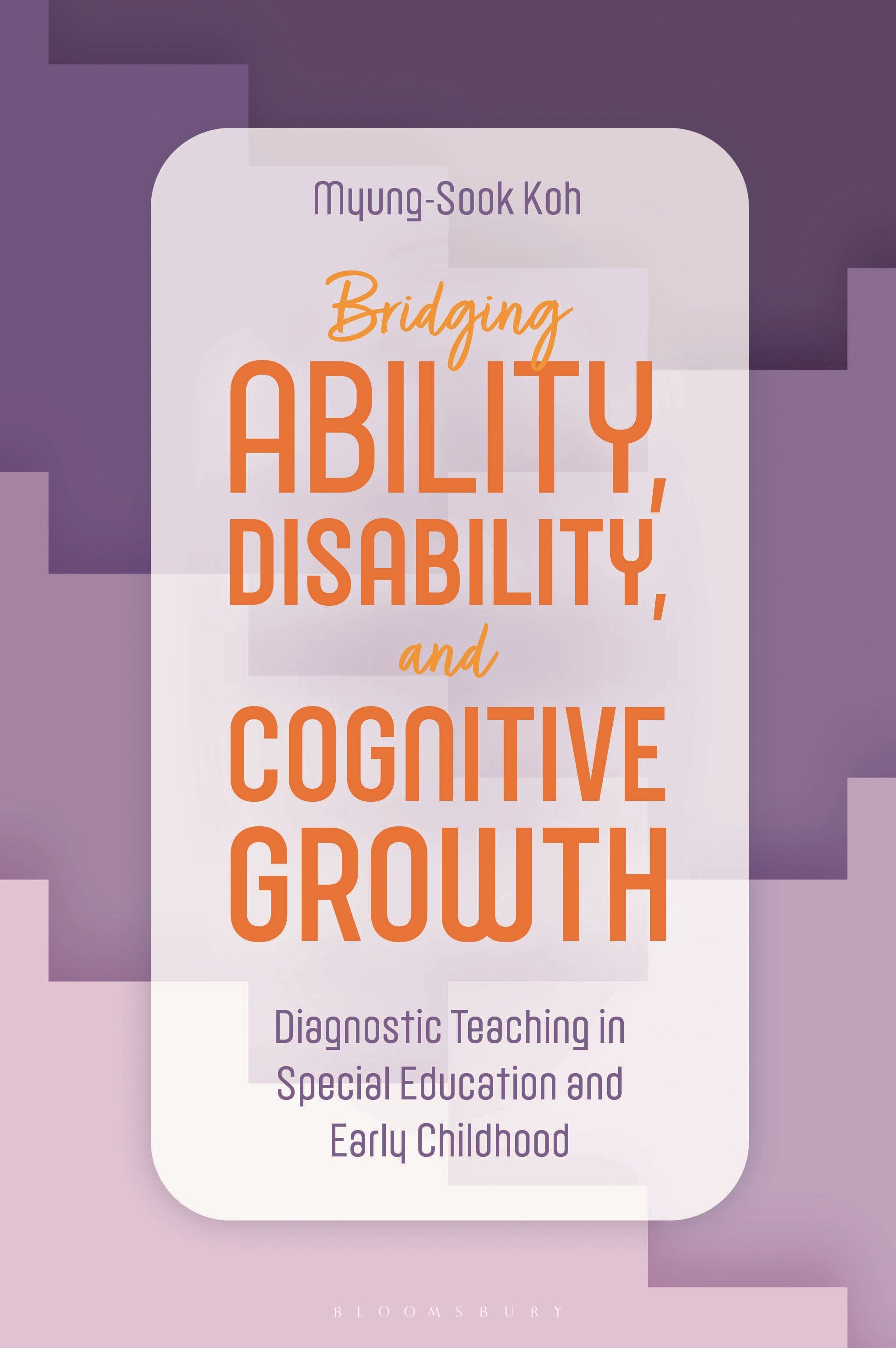 Bridging Ability, Disability, and Cognitive Growth