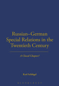 Russian-German Special Relations in the Twentieth Century