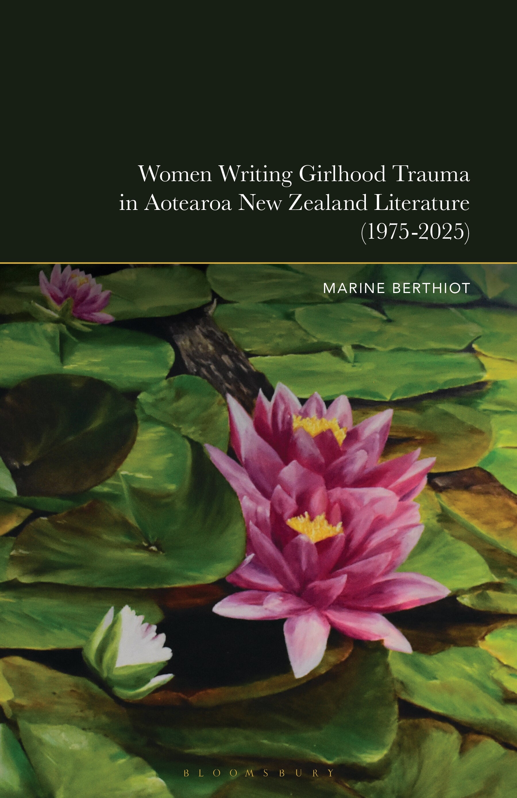 Women Writing Girlhood Trauma in Aotearoa New Zealand Literature (1975-2025)