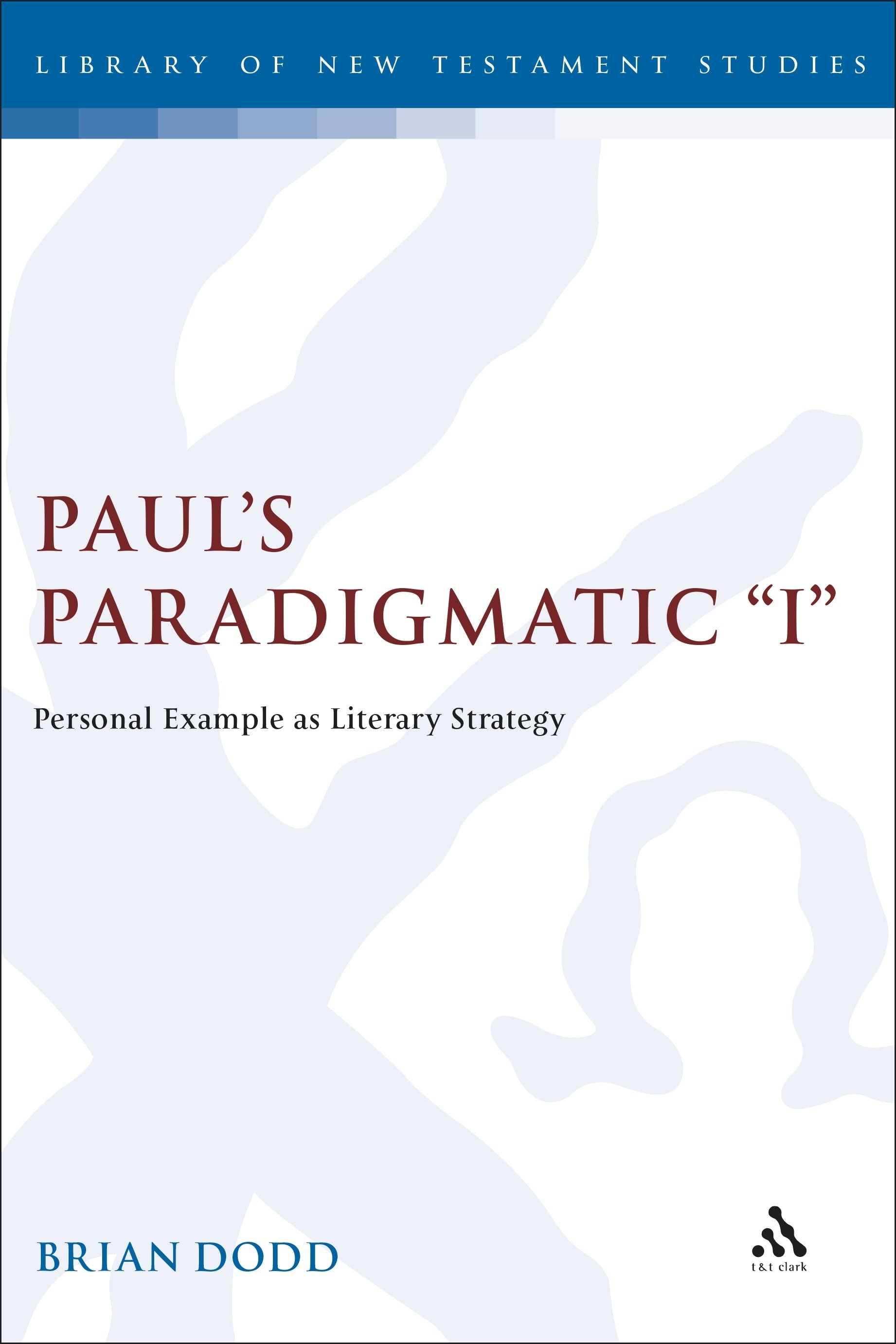 Paul's Paradigmatic "I"