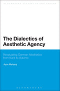 Dialectics of Aesthetic Agency