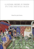 Cultural History of Theatre in the Middle Ages