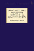 Conceptualising Procedural Fairness in EU Competition Law