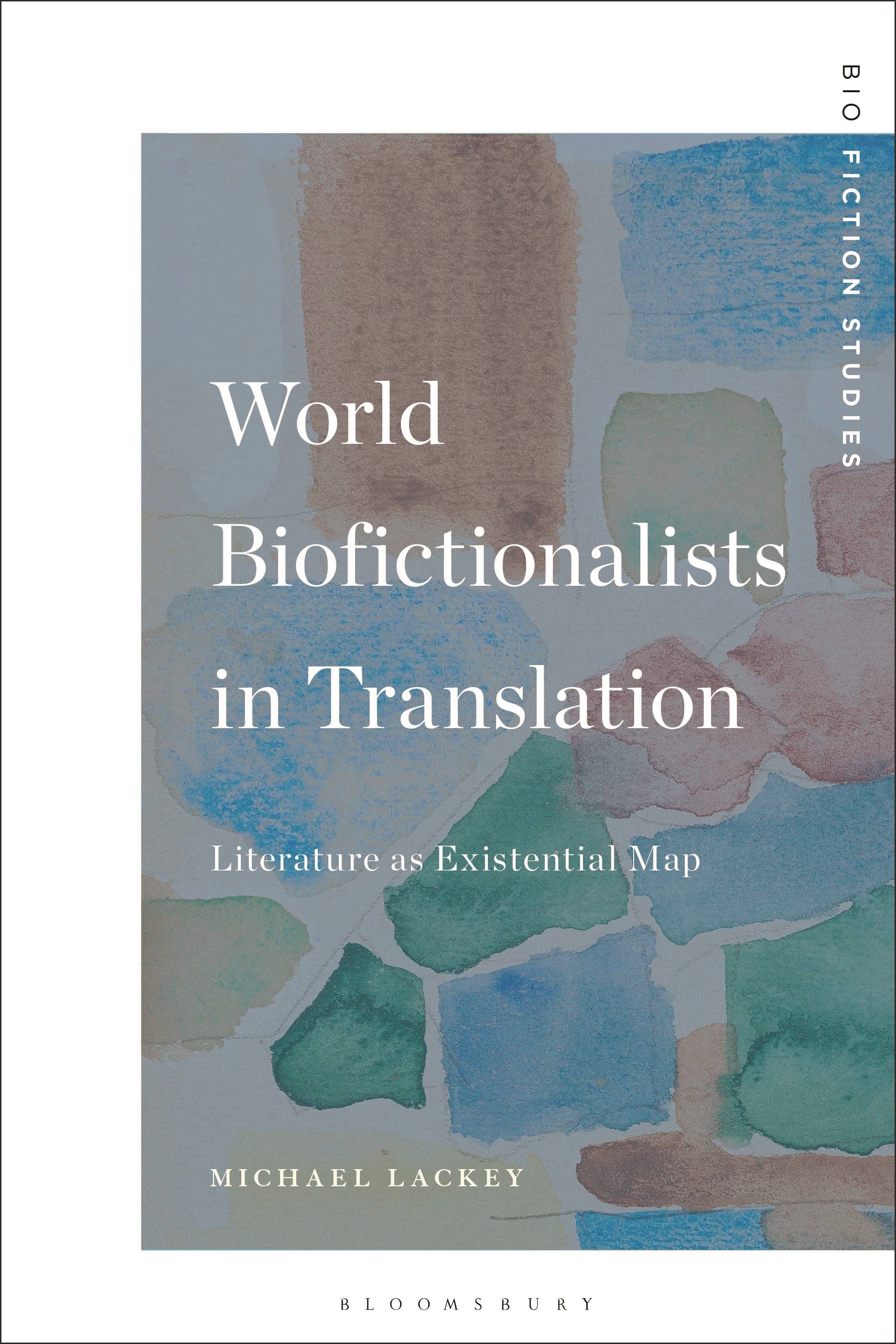 World Biofictionalists in Translation