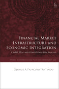 Financial Market Infrastructure and Economic Integration