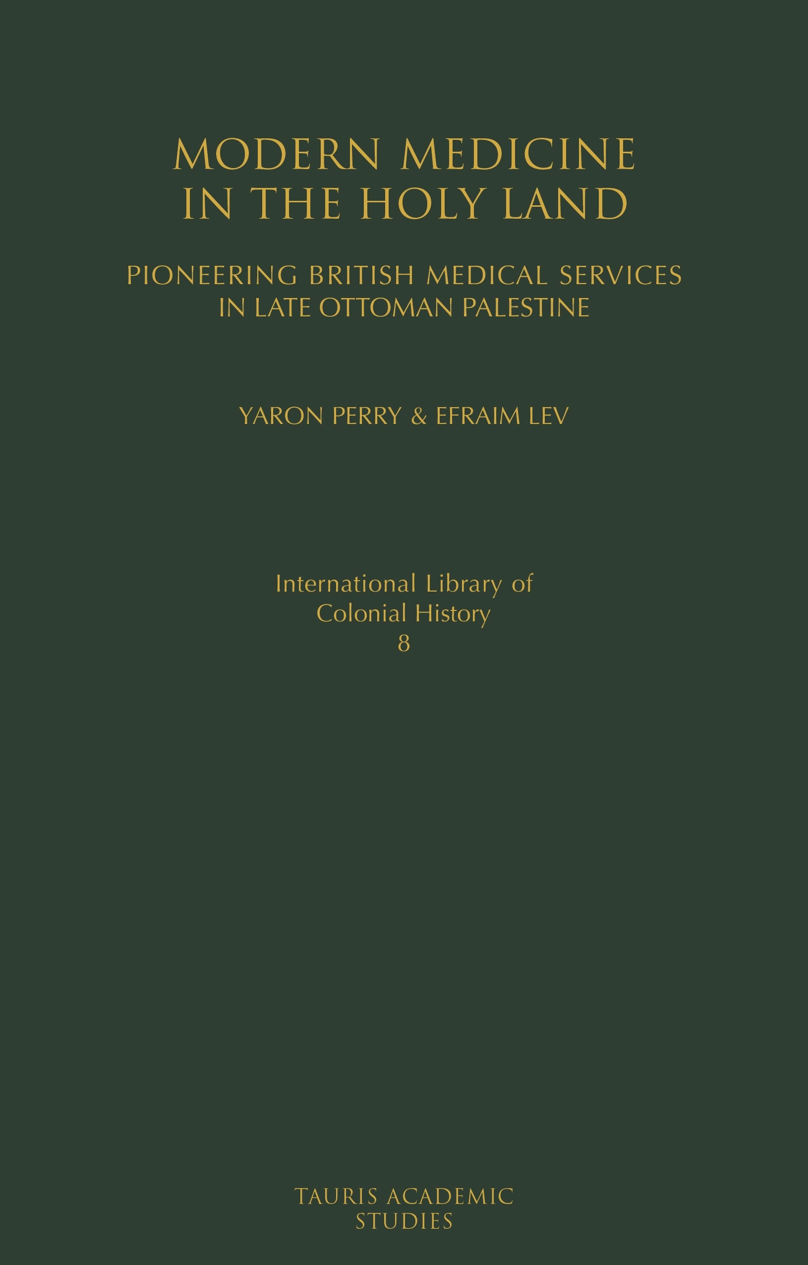Modern Medicine in the Holy Land