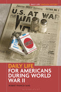 Daily Life for Americans during World War II