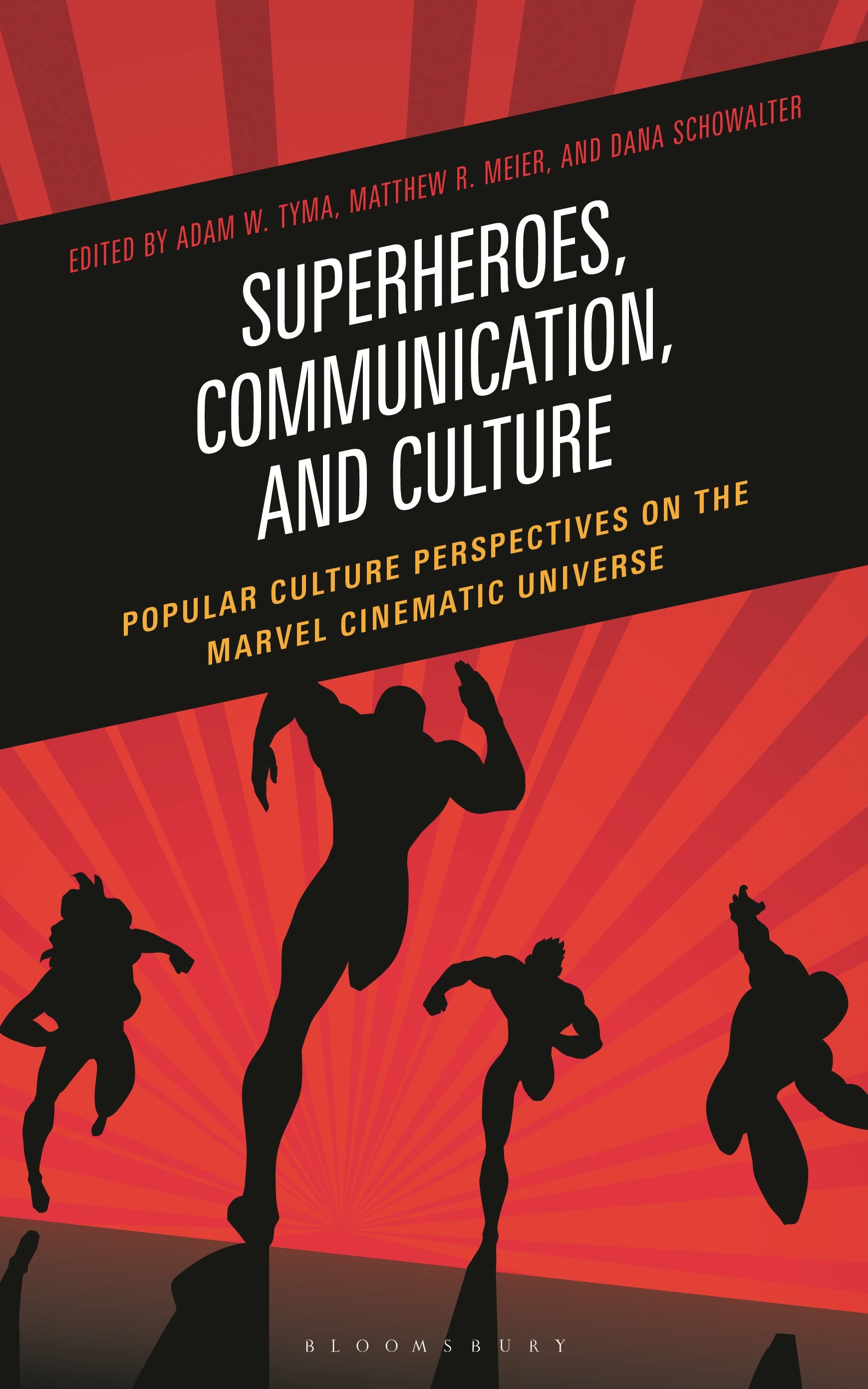 Superheroes, Communication, and Culture