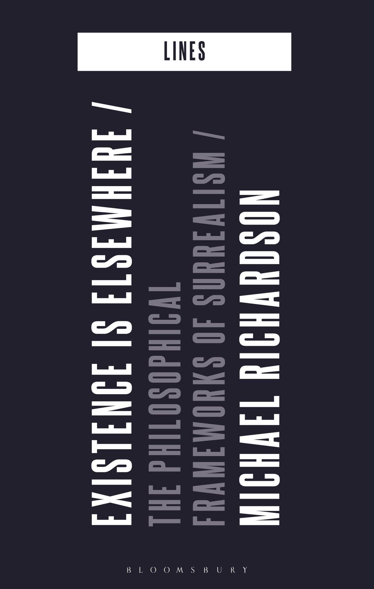 Existence is Elsewhere