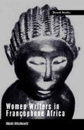 Women Writers in Francophone Africa