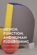 Design, Function, and Human Flourishing