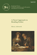 Novel Approach to Reading Esther