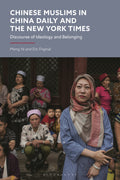 Chinese Muslims in China Daily and The New York Times