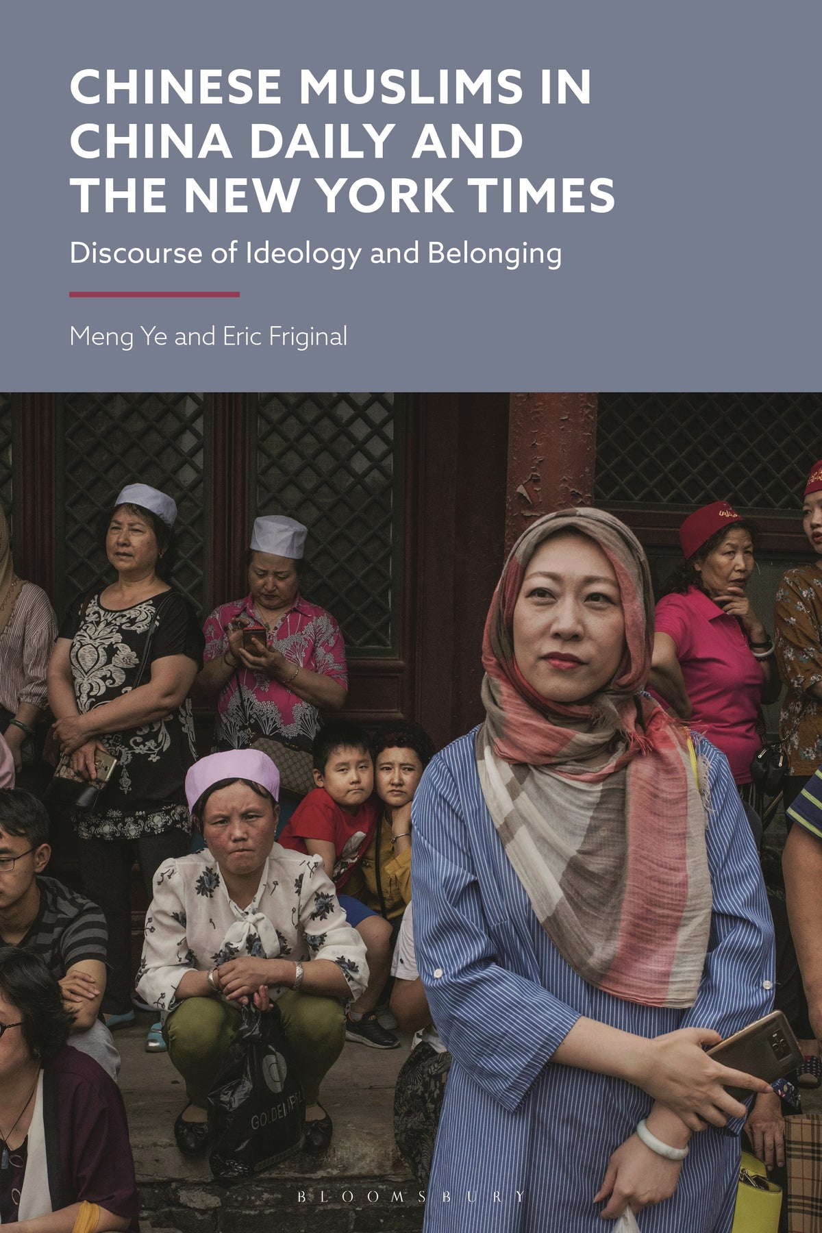 Chinese Muslims in China Daily and The New York Times