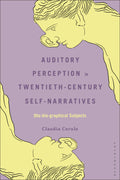 Auditory Perception in Twentieth-Century Self-Narratives