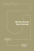 Michel Serres' Dark Society
