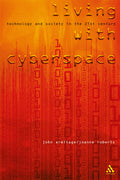 Living with Cyberspace