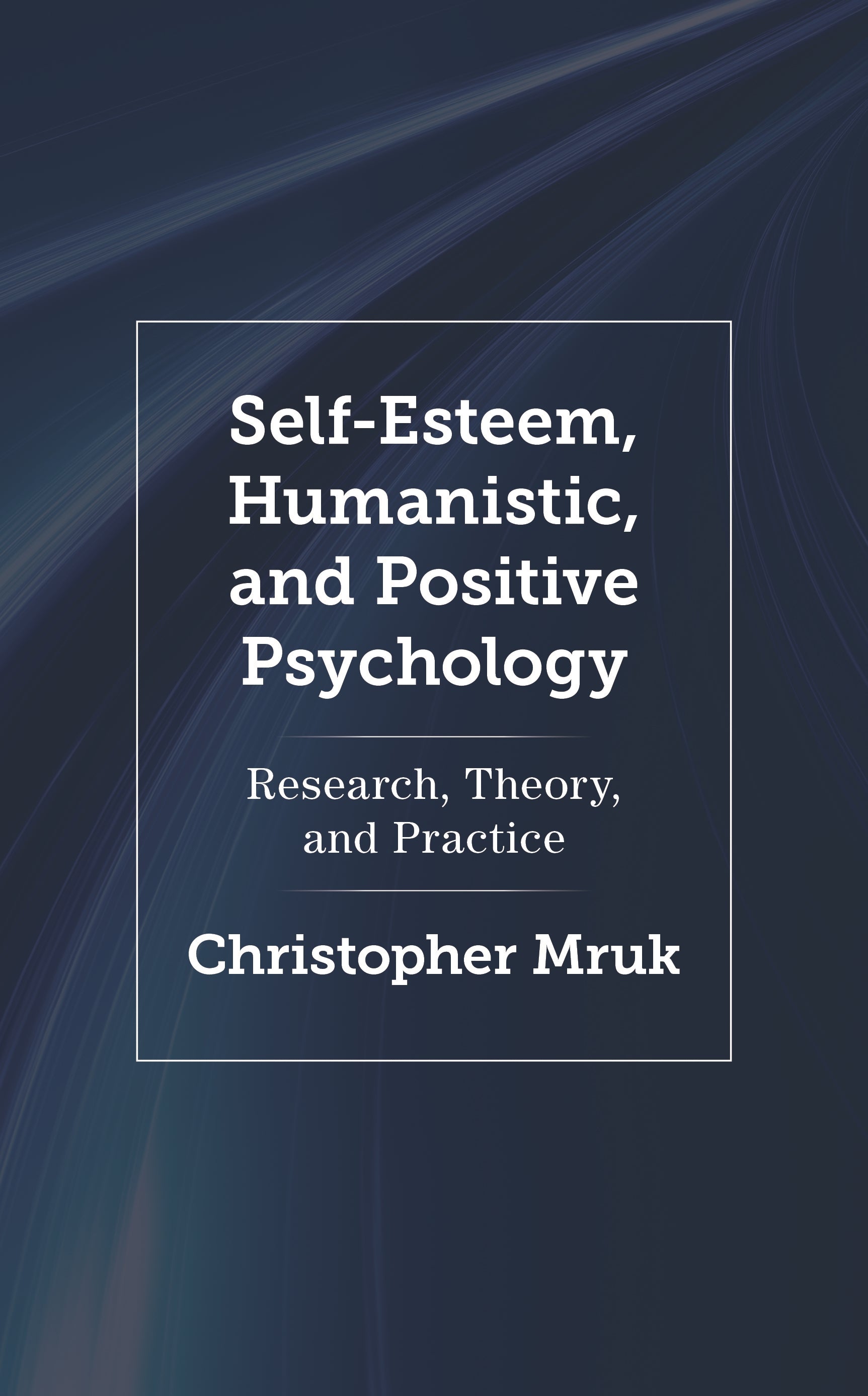 Self-Esteem, Humanistic, and Positive Psychology