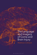 Language and Imagery of Coma and Brain Injury
