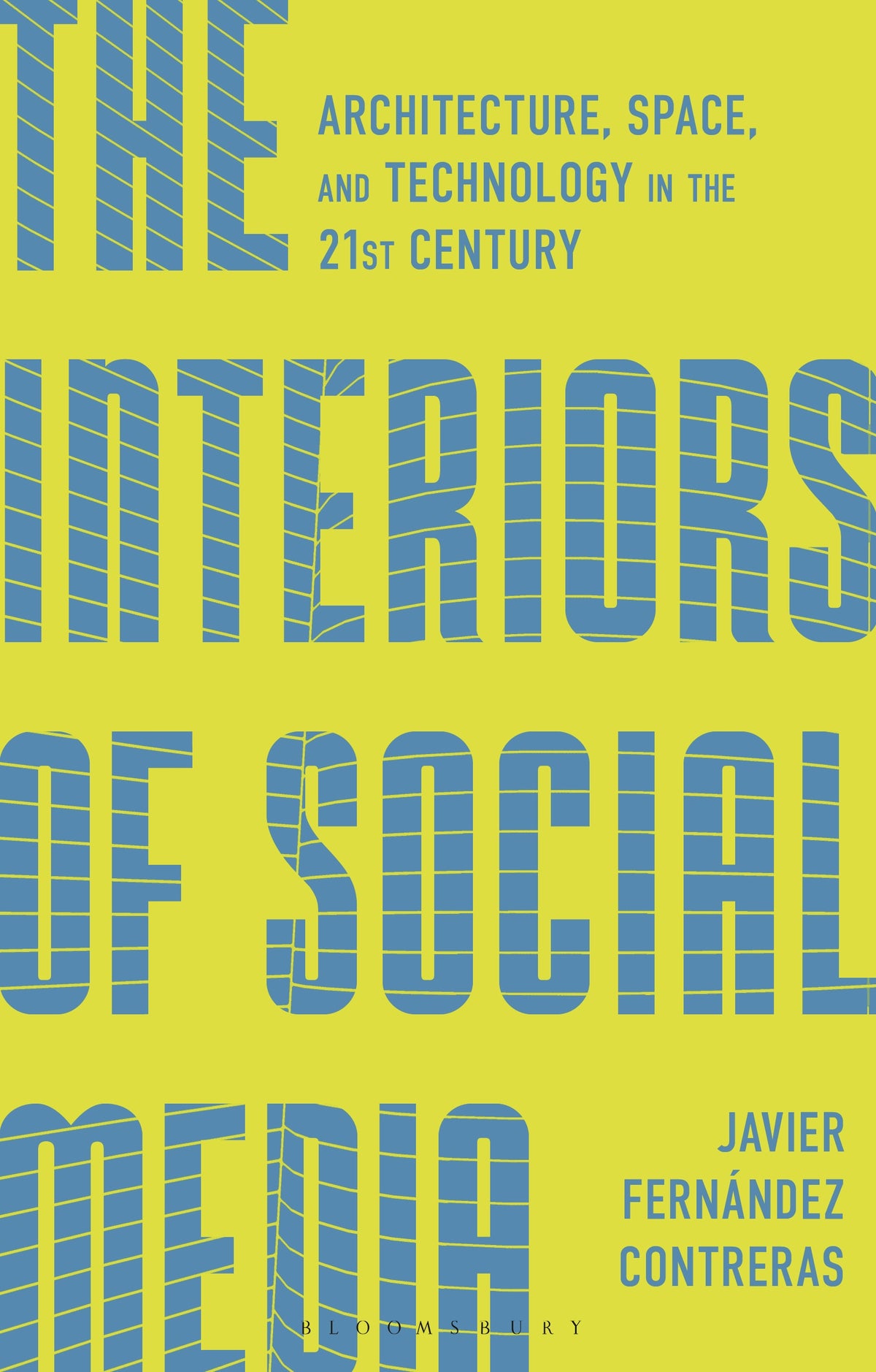 Interiors of Social Media