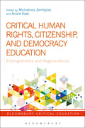 Critical Human Rights, Citizenship, and Democracy Education