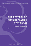 Poverty of Eros in Plato’s Symposium