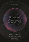 Ritualizing Sound