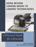 Going Beyond Loaning Books to Loaning Technologies