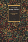 Nietzsche and Buddhism