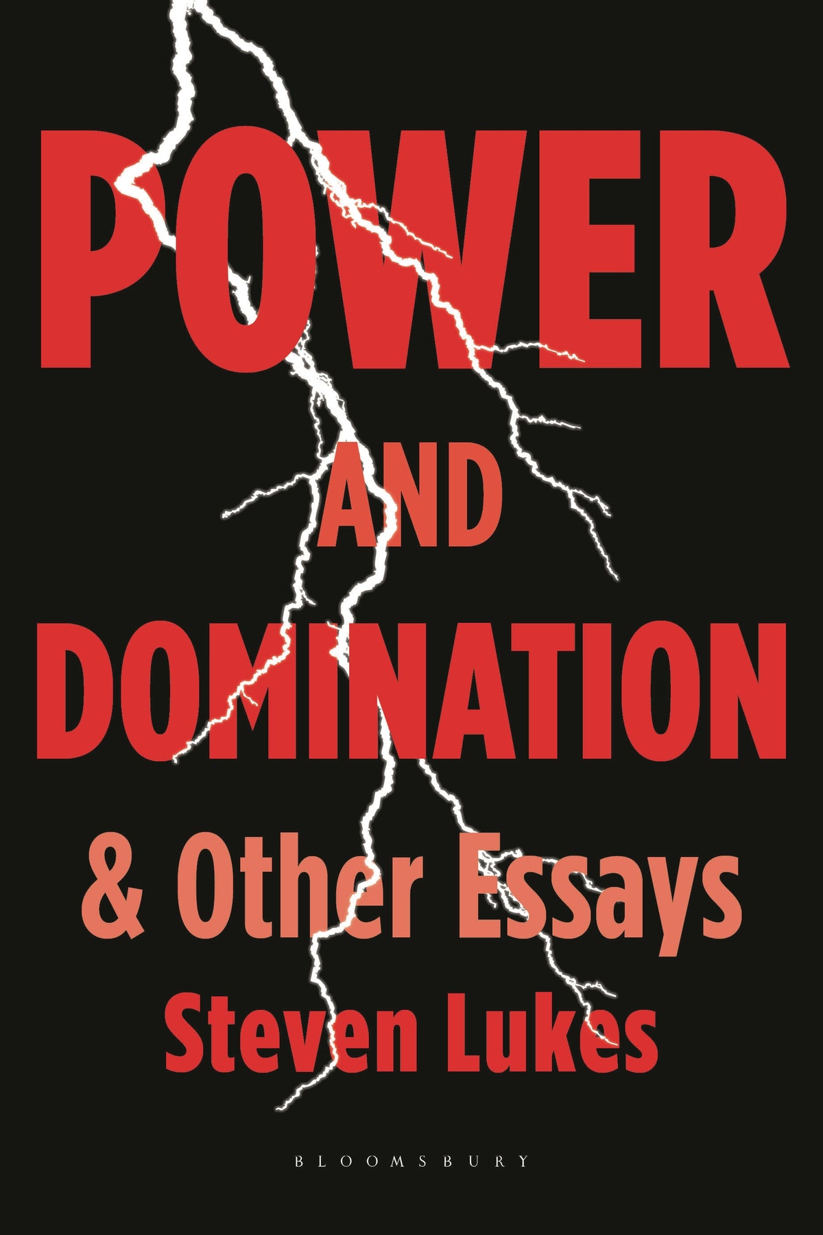 Power and Domination and Other Essays